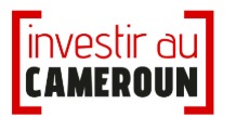 Investir au Cameroun